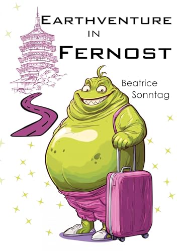 Earthventure in Fernost von BoD – Books on Demand