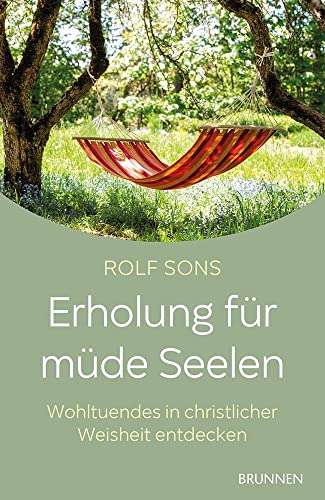 Erholung für müde Seelen: Wohltuendes in christlicher Weisheit entdecken (Raleigh-Serie)