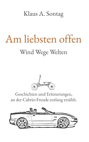 Am liebsten offen: Wind Wege Welten von BoD – Books on Demand