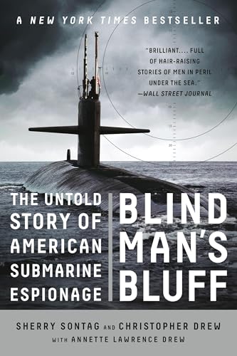 Blind Man's Bluff: The Untold Story of American Submarine Espionage von PublicAffairs
