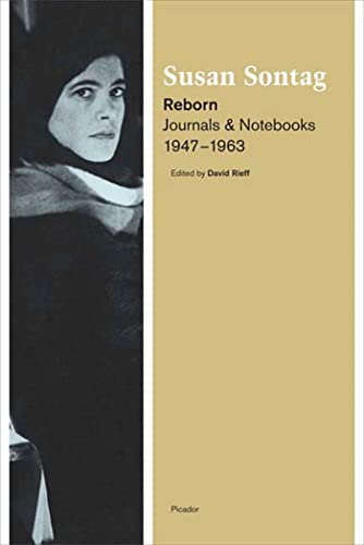Reborn: Journals and Notebooks, 1947-1963 Reborn: Journals and Notebooks, 1947-1963 von Picador