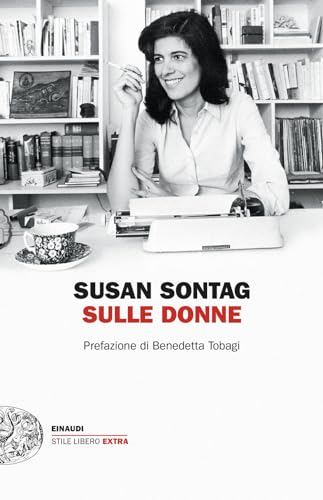 Sulle donne (Einaudi. Stile libero extra)