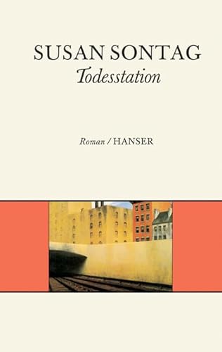 Todesstation: Roman. Mit e. Nachw. d. Autorin z. dtsch. Ausgabe Todesstation: Roman. Mit e. Nachw. d. Autorin z. dtsch. Ausgabe von Carl Hanser Verlag GmbH & Co. KG