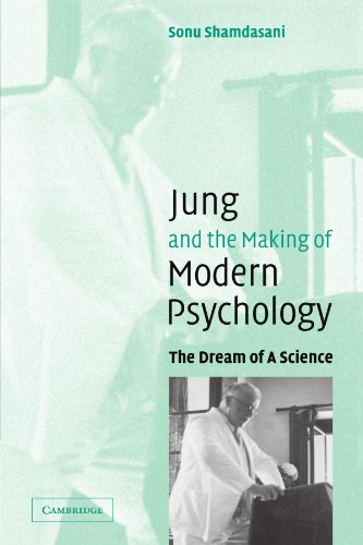 Jung and the Making of Modern Psychology: The Dream of a Science