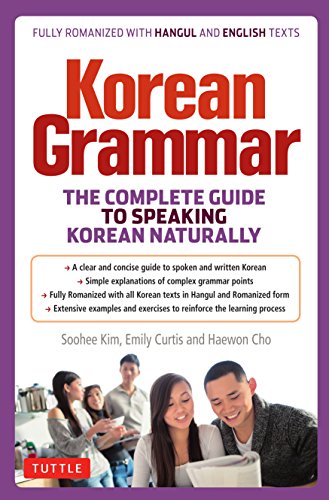 Korean Grammar: The Complete Guide to Speaking Korean Naturally von Tuttle Publishing