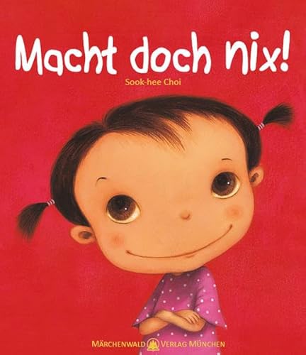 Macht doch nix!: Bilderbuch von Märchenwald Verlag