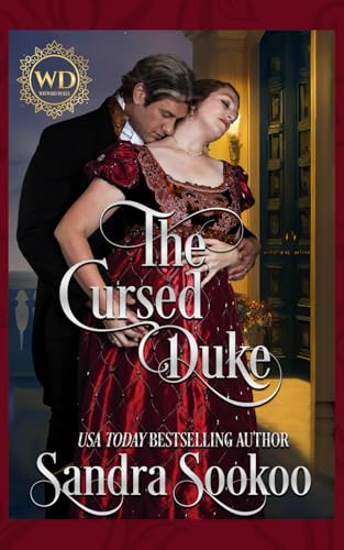 The Cursed Duke: The Disreputable Dukes of Club Damnation series (This is book 2.5 in this series and a novella) (Wayward Dukes' Alliance, Band 19) von Independently published