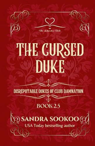 The Cursed Duke: The Disreputable Dukes of Club Damnation series (This is book 2.5 in this series and a novella) von Independently published