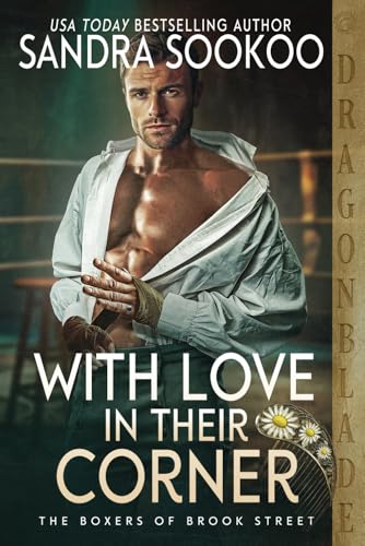 With Love in Their Corner: Regency Historical Romance (The Boxers of Brook Street, Band 1) von Independently published