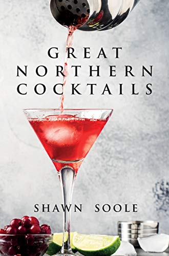 Great Northern Cocktails von Jared Brown