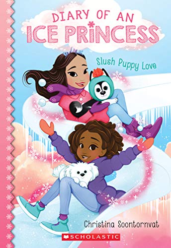 Slush Puppy Love: Volume 5 (Diary of an Ice Princess, 5, Band 5)