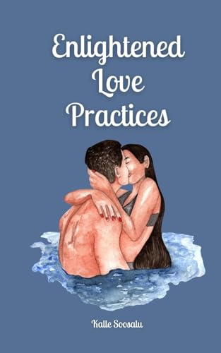 Enlightened Love Practices von Book Fairy Publishing