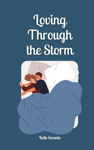 Loving Through the Storm von Book Fairy Publishing