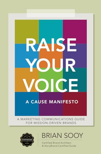 Raise Your Voice: A Cause Manifesto Raise Your Voice: A Cause Manifesto von BOHJTE