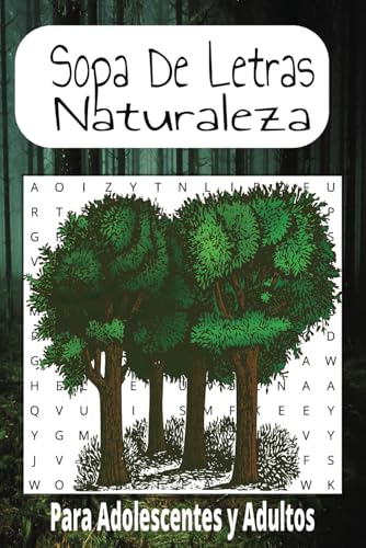 Sopa de Letra de La Naturaleza: Sopa De Letra con Facilidad de leer sobre temas de Naturaleza, fauna y mas| 6x9 | 50 rompecabezas| Regalo para entretenimiento, tiempo libre y vacaciones von Independently published