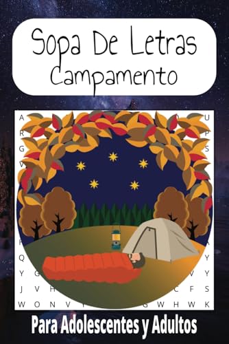 Sopa De Letras de Campamento: Sopa De Letra con Facilidad de leer sobre temas de Campamento, Hiking y mas| 6x9 | 50 rompecabezas| Regalo para entretenimiento, tiempo libre y vacaciones von Independently published