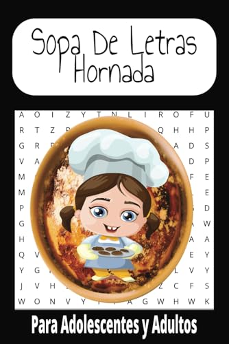 Sopa De Letra Hornada: Sopa De Letra con Facilidad de leer sobre temas de Horneada, pan y Más | 6x9 | 50 rompecabezas| Regalo para entretenimiento, tiempo libre y vacaciones von Independently published