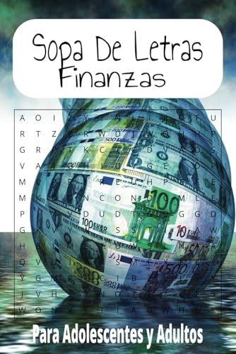 Sopa de Letra de Finanzas: Sopa De Letra con Facilidad de leer sobre temas de finanzas, dinero y mas| 6x9 | 50 rompecabezas| Regalo para entretenimiento, tiempo libre y vacaciones von Independently published