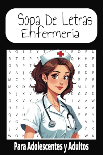 Sopa de letras de Enfermería: Sopa De Letra con Facilidad de leer sobre temas de Enfermería, Medicina y mas| 6x9 | 50 rompecabezas| Regalo para entretenimiento, tiempo libre y vacaciones von Independently published