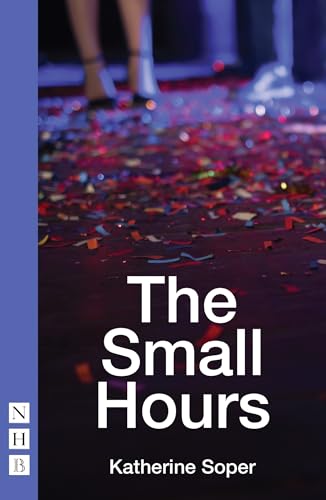 The Small Hours (NHB Modern Plays) von Nick Hern Books