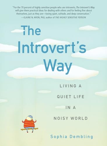 The Introvert's Way: Living a Quiet Life in a Noisy World (Perigee Book) von TarcherPerigee