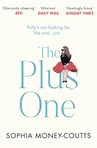 The Plus One: Escape into a hilarious, heartwarming and spicy rom-com!
