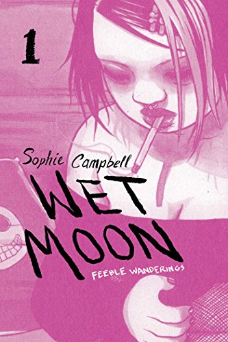 Wet Moon Book 1: Feeble Wanderings (New Edition) (WET MOON GN)