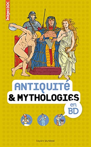 Antiquite et mythologies en BD: Images Doc von BAYARD JEUNESSE
