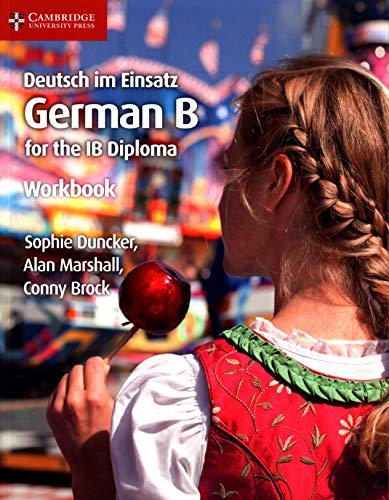 Deutsch im Einsatz German B for the IB Diploma Workbook: German B for the IB Diploma von Cambridge University Press