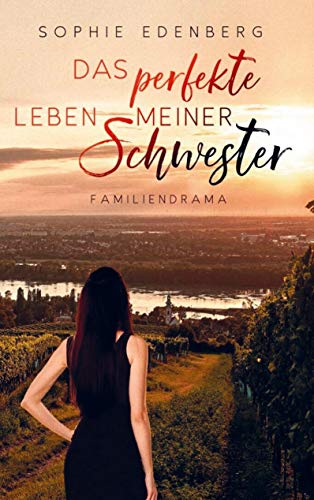 Das perfekte Leben meiner Schwester: Familiendrama