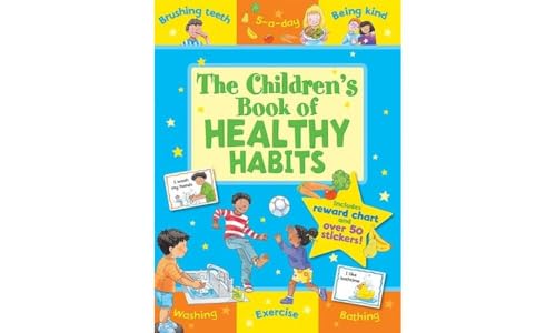 The Children's Book of Healthy Habits (Star Rewards - Life Skills for Kids) von Award Publications Ltd