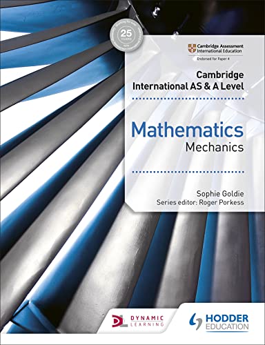 Cambridge International AS & A Level Mathematics Mechanics: Hodder Education Group von Hodder Education