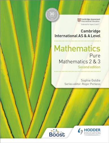 Cambridge International AS & A Level Mathematics Pure Mathematics 2 and 3 second edition: Hodder Education Group