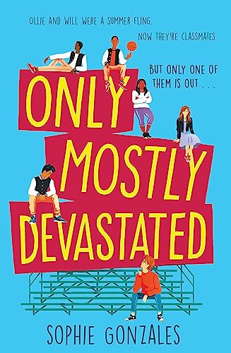 Only Mostly Devastated: Sophie Gonzales von Hachette Children's Book