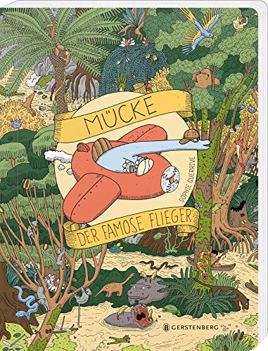 Mücke, der famose Flieger Mücke, der famose Flieger