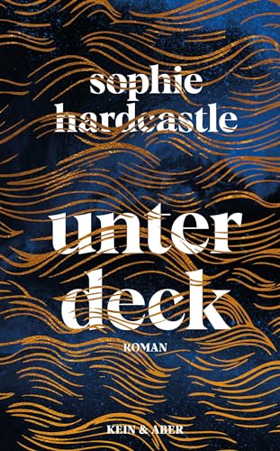 Unter Deck: Roman