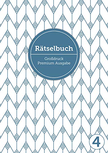 Deluxe Rätselbuch Band 4. XL Rätselbuch in Premium Ausgabe für ältere Leute,Senioren, Erwachsene und Rentner im DIN A4-Format mit extra großer ... ... Kreuzwortraetsel für Erwachsene in Großdruck von NOVA MD