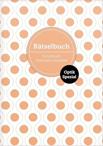 Deluxe Rätselbuch Optik Spezial Band 1. XL Rätselbuch in Premium Ausgabe mit Bilderrätseln für ältere Leute, Senioren, Erwachsene und Rentner im DIN ... mit Raetsel für Erwachsene in Großdruck von Pechschwarz