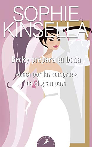 Becky prepara su boda (Letras de Bolsillo, Band 72) von Publicaciones y Ediciones Salamandra S.A.