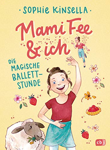 Mami Fee & ich - Die magische Ballettstunde: Mit Glitzerfolien-Cover (Die Mami Fee & ich-Reihe, Band 3) von cbj