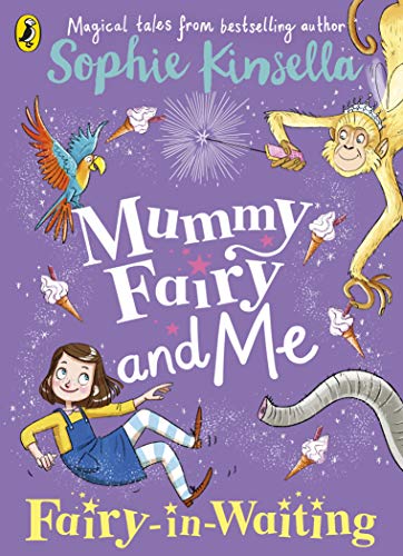 Mummy Fairy and Me: Fairy-in-Waiting (Mummy Fairy, 2)
