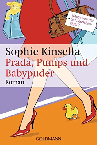 Prada, Pumps und Babypuder: Ein Shopaholic-Roman 5 (Schnäppchenjägerin Rebecca Bloomwood, Band 5)