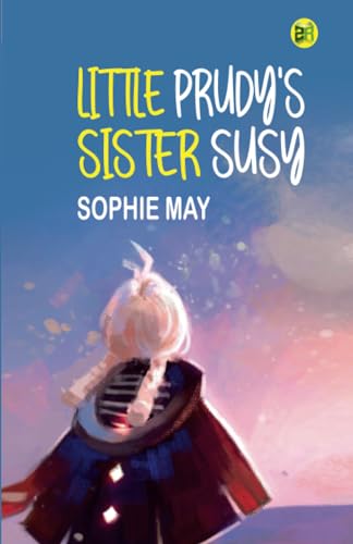 Little Prudy's Sister Susy von Zinc Read