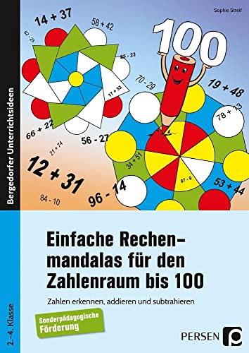 Einfache Rechenmandalas für den Zahlenraum bis 100: Zahlen erkennen, addieren und subtrahieren (2. bis 4. Klasse)