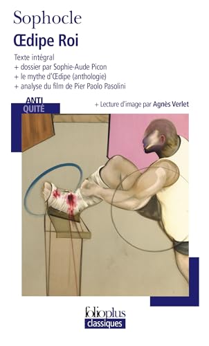 OEDIPE ROI / LE MYTHE D'OEDIPE: Suivi de Le mythe d'Oedipe (anthologie)