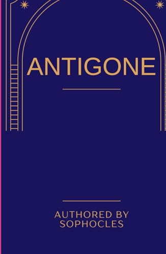 Antigone Antigone von Independently published