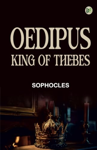 Oedipus King of Thebes Oedipus King of Thebes von Zinc Read