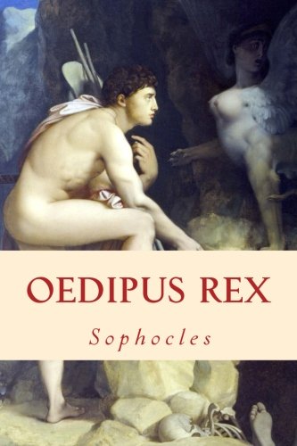 Oedipus Rex von CreateSpace Independent Publishing Platform