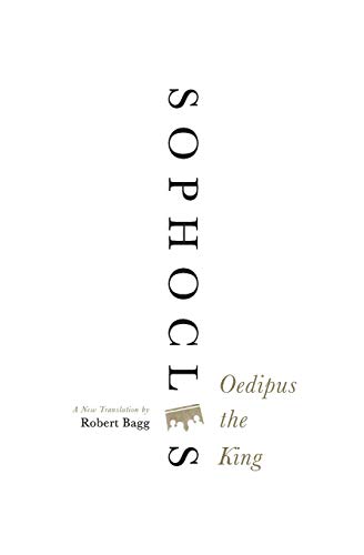 Oedipus the King: A New Translation Oedipus the King: A New Translation