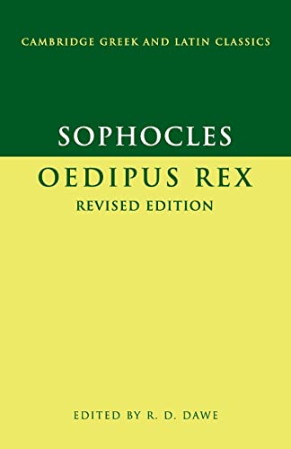 Sophocles: Oedipus Rex (Cambridge Greek and Latin Classics)
